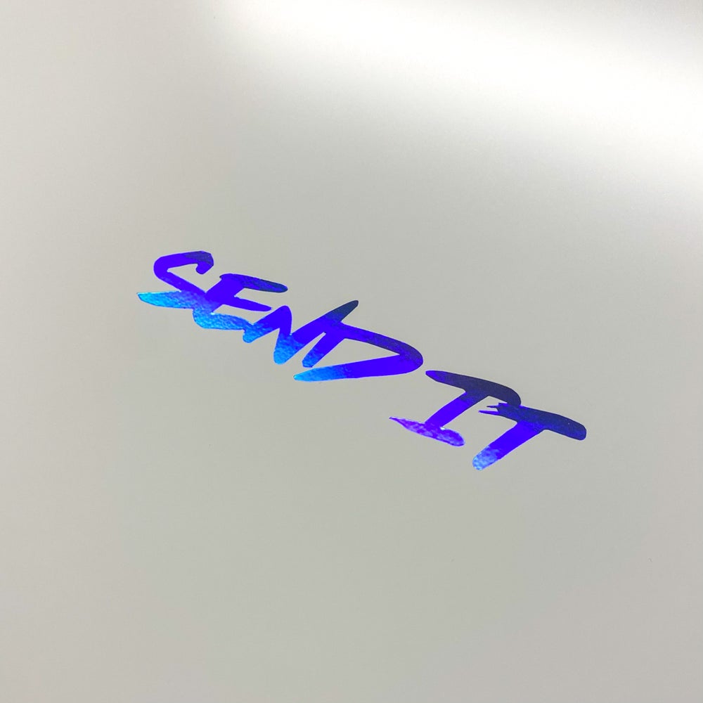 Sent It Designs Send It Sticker – Sticker Shack