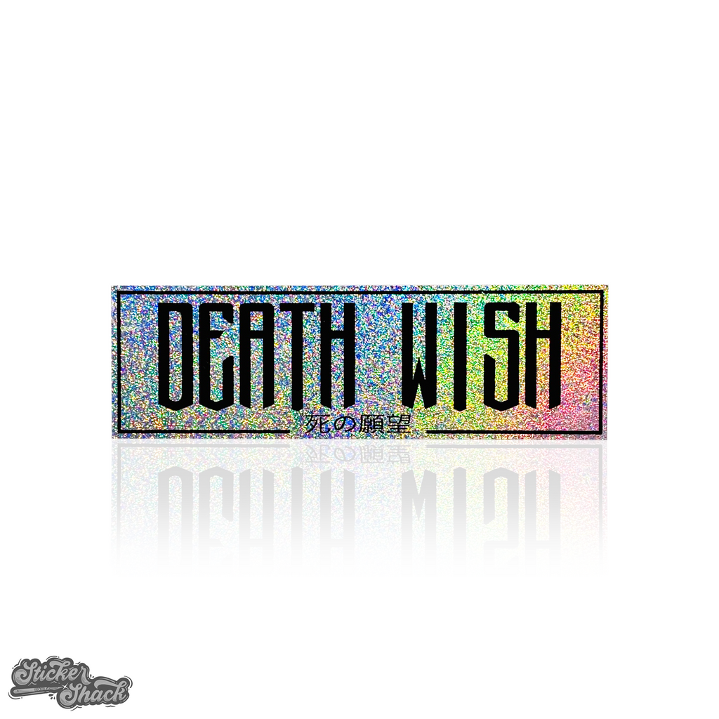 Death Wish Slap Sticker – Sticker Shack