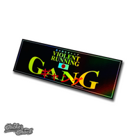 Violent Running Gang Slap Sticker Holographic
